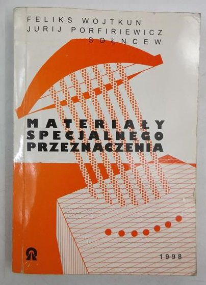 Wojtkun Feliks - Materiały specjalnego przeznaczenia