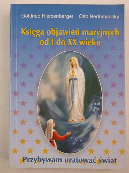 Księga objawień maryjnych od  I do XX wieku