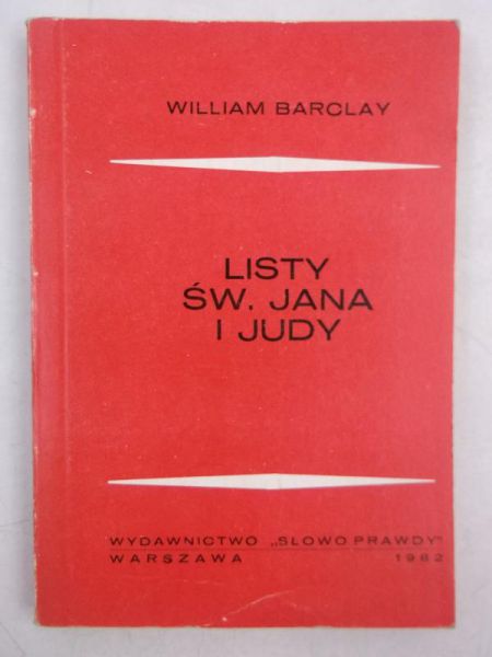 Barclay William - Listy św. Jana i Judy