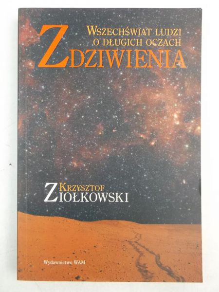 Ziółkowski  - Zdziwienia. Wszechświat ludzi o długich oczach