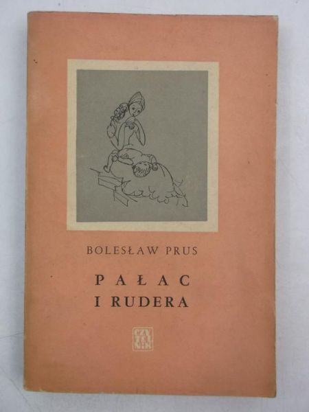 Prus Bolesław - Pałac i Rudera
