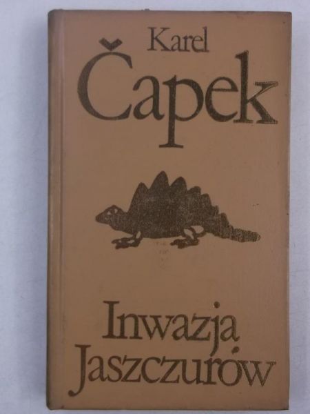 Capek Karel - Inwazja Jaszczurów