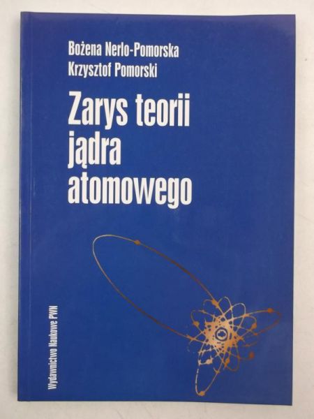 Zarys teorii jądra atomowego