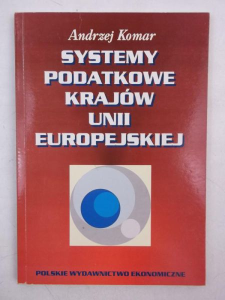 Systemy podatkowe krajów Unii Europejskiej