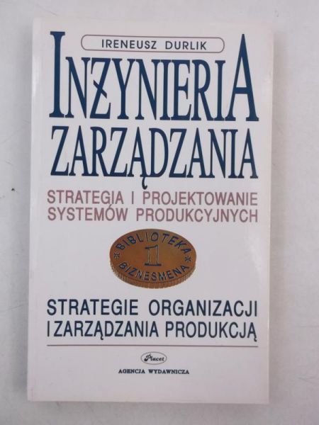 Durlik Ireneusz - Inżynieria zarządzania