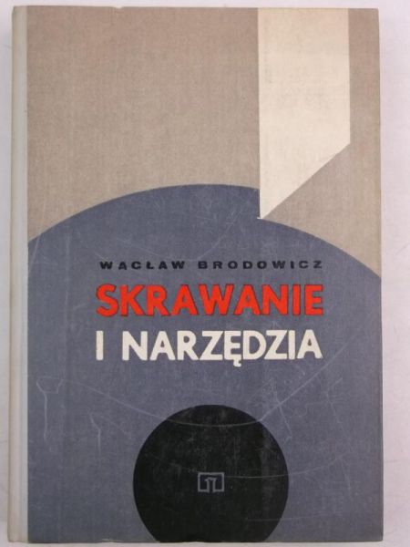 Skrawanie i narzędzia