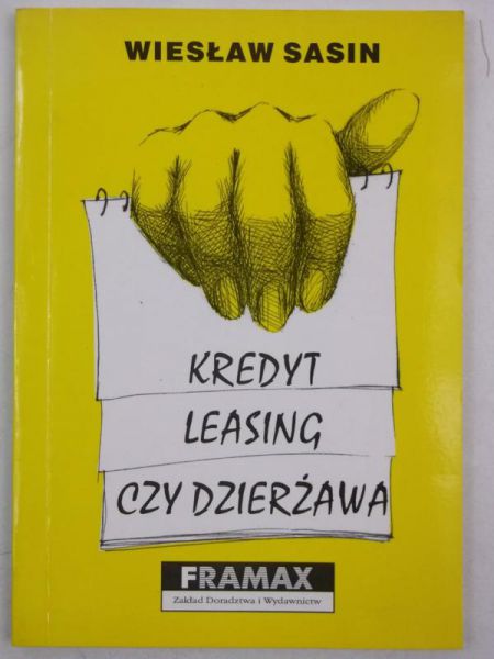 Kredyt, leasing czy dzierżawa