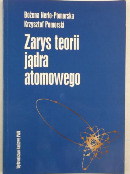 Zarys teorii jądra atomowego