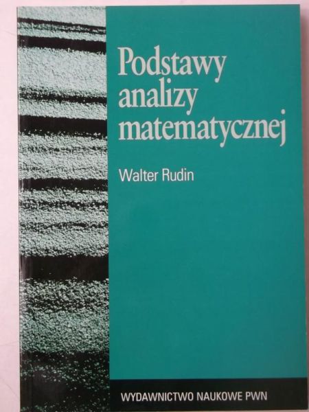 Rudin  - Podstawy analizy matematycznej