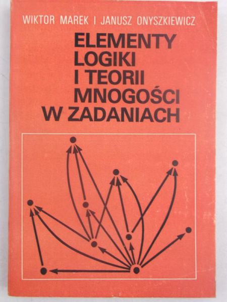 Marek Wiktor - Elementy logiki i teorii mnogości w zadaniach