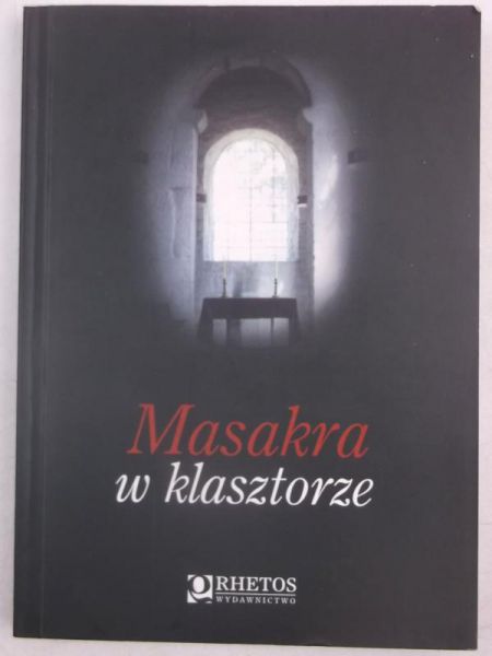 Masakra w klastorze