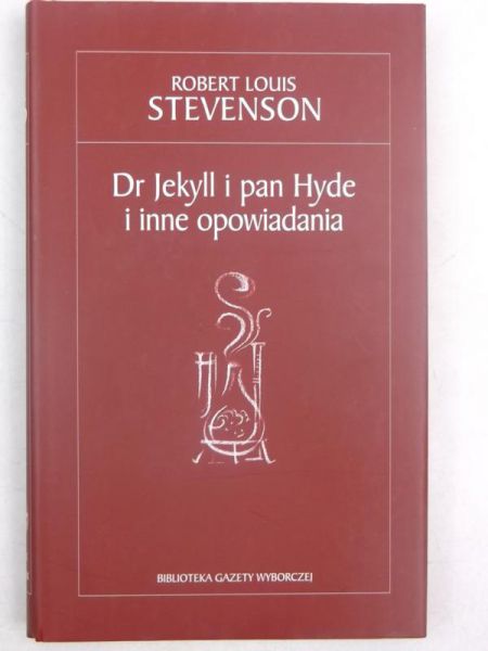 Dr Jekyll i pan Hyde i inne opowiadania