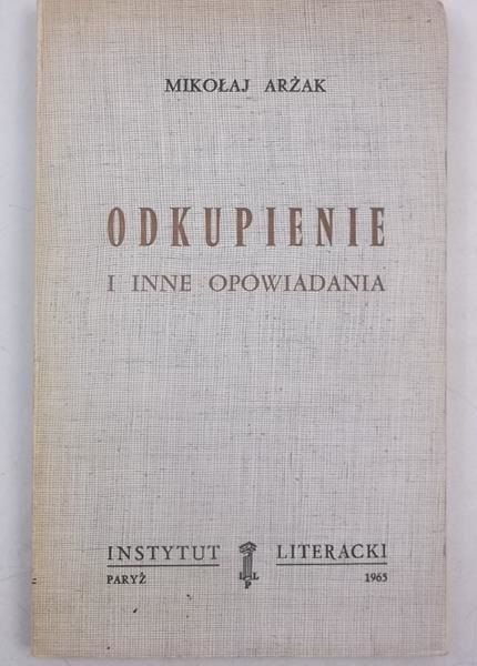 Arżak Mikołaj - Odkupienie i inne opowiadanie