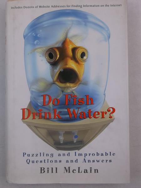 Do Fish Drink Water?