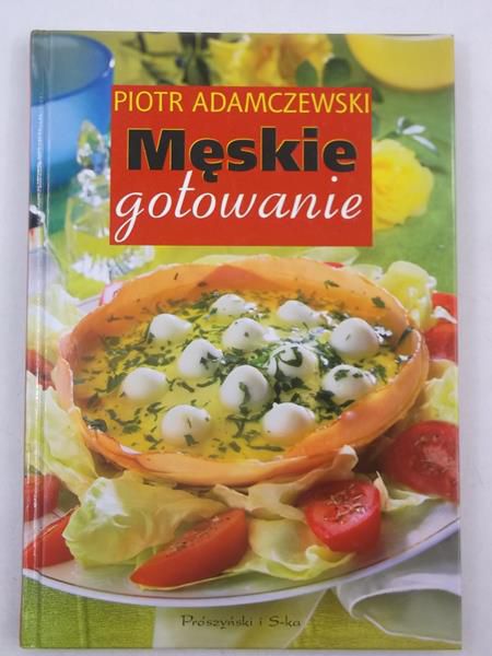 Adamczewski Piotr - Męskie gotowanie