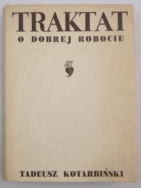 Traktat o dobrej robocie