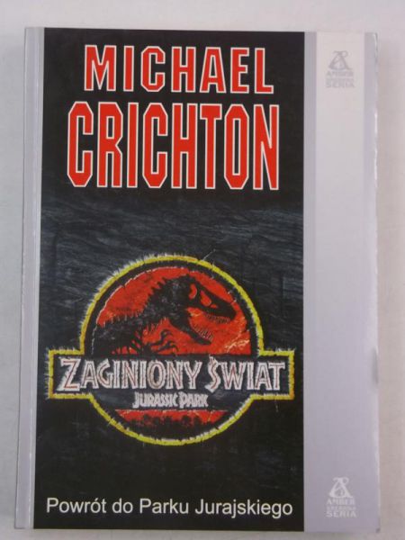 Crichton Michael - Zaginiony świat. Jurassic Park