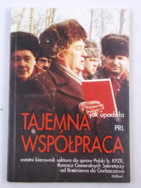 Roguski Mirosław,   - Tajemna współpraca. Jak upadła PRL, Autograf