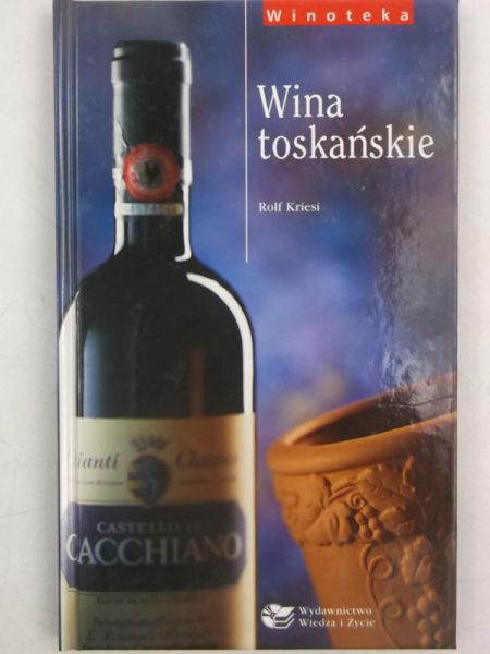 Kriesi Rolf - Wina toskańskie