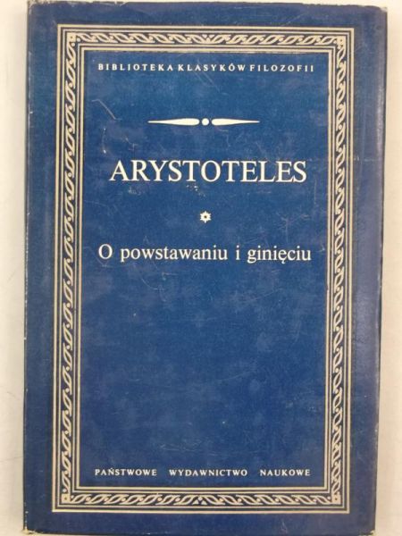 Arystoteles - O powstawaniu i ginięciu, BKF
