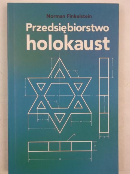 Finkelstein Norman - Przedsiębiorstwo holokaust