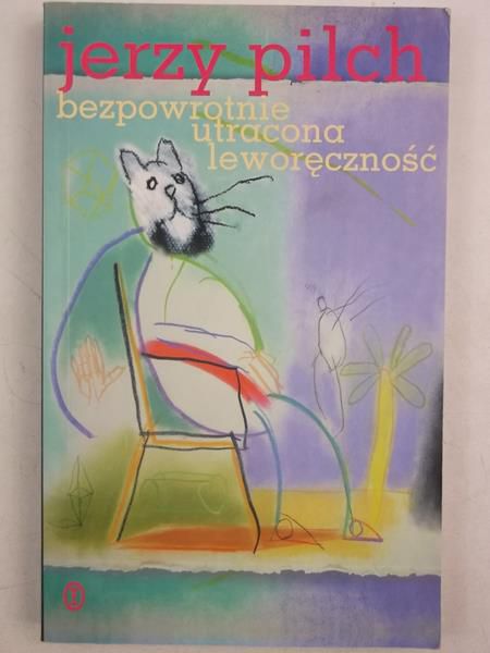 Bezpowrotnie utracona leworęczność
