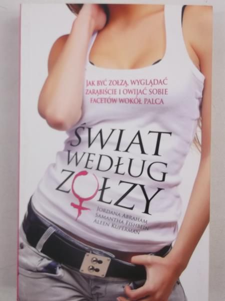 Abraham Jordana - Świat według zołzy