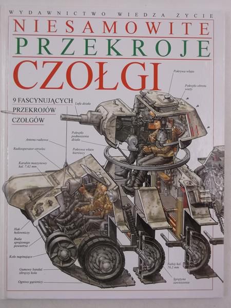 Harvey Ian - Niesamowite przekroje: Czołgi