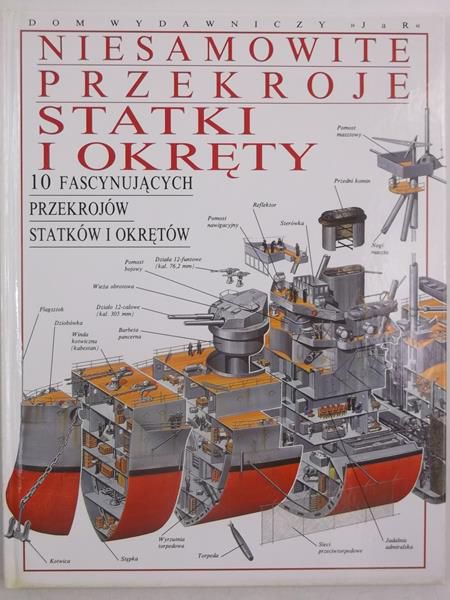 Butterfield Moira, Potter Jonathan - Niesamowite przekroje. Statki i okręty