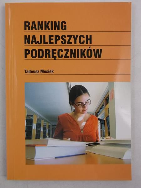 Mosiek Tadeusz  - Ranking najlepszych podręczników