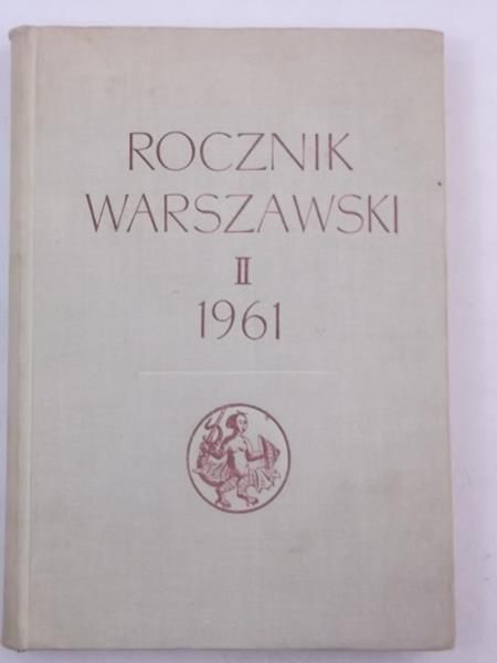 Grochulska Barbara (red.) - Rocznik warszawski, Tom II