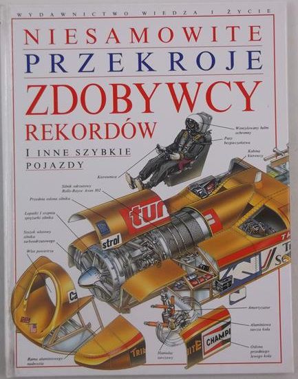 Butterfield Moira, Grigg Chris - Niesamowite przekroje. Zdobywcy rekordów