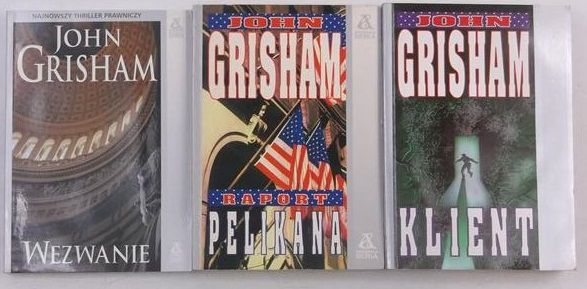 Grisham John - Klient / Raport pelikana / Wezwanie