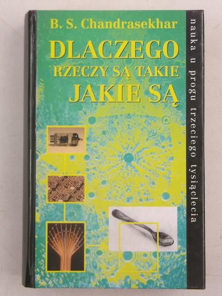 Dlaczego rzeczy są takie, jakie są