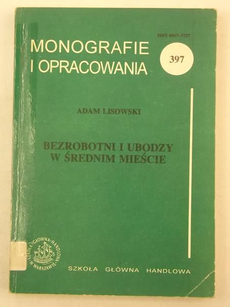 Bezrobotni i ubodzy w średnim mieśćie