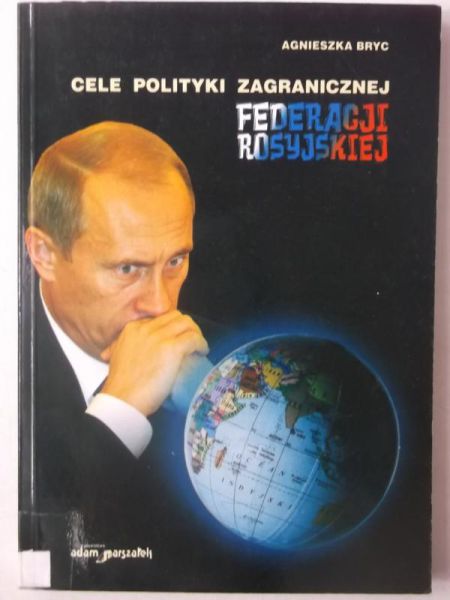 Cele polityki zagranicznej Federacji Rosyjskiej