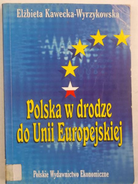 Polska w drodze do Uni Europejskiej
