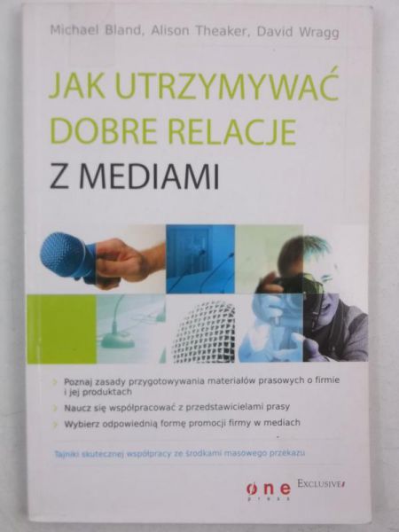 Jak utrzymać dobre relacje z mediami