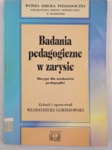 Badania pedagogiczne w zarysie