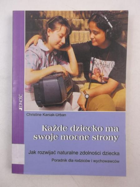 Każde dziecko ma swoje mocne strony
