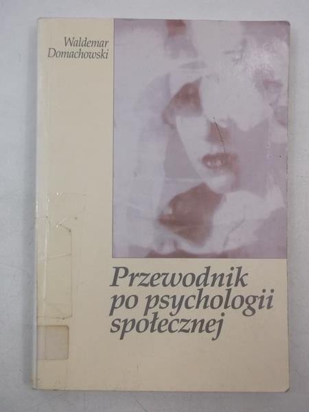 Domachowski Waldemar - Przewodnik psychologii społecznej