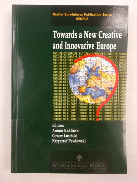 Towards a New Creative and Innovative Europe