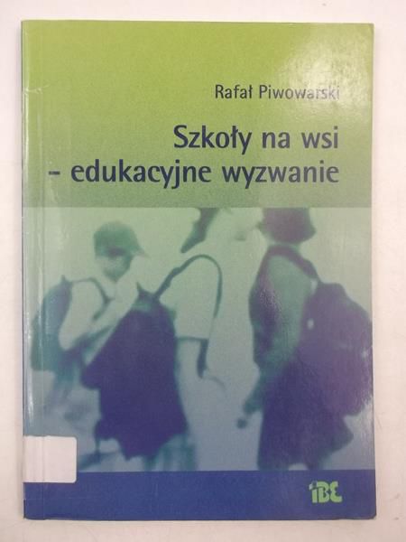 Szkoły na wsi - edukacyjne wyzwanie