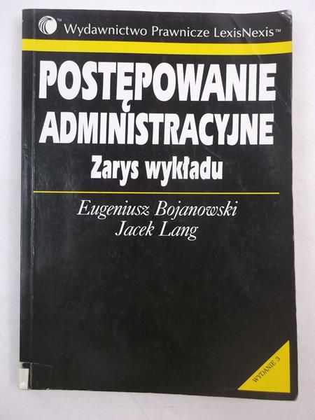 Postępowanie administracyjne. Zarys wykładu