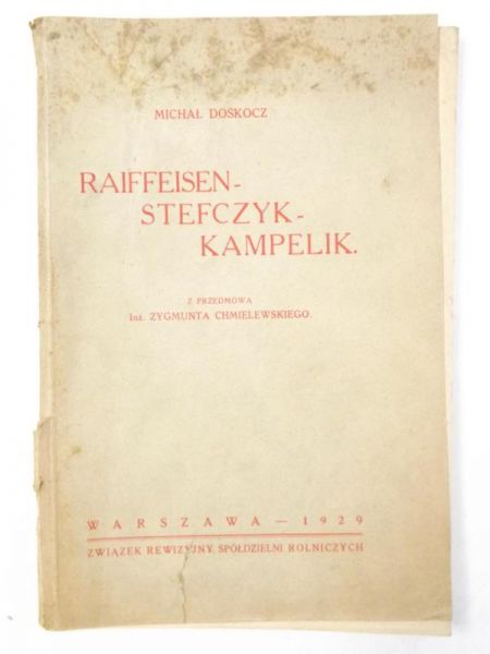 Raiffeisen-Stefczyk Kampelik, 1929 r.