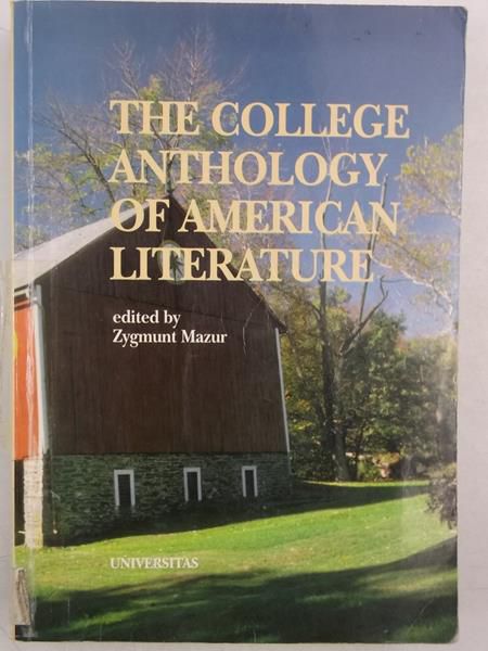 Mazur Zygmunt (red.) - The College Anthology of American Literature