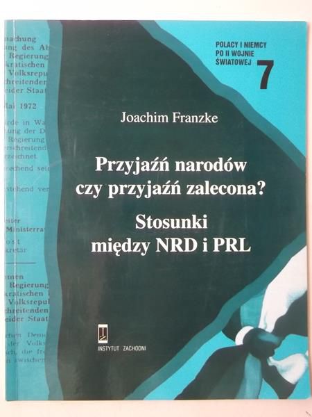 Przyjazń narodów czy przyjazń zalecona