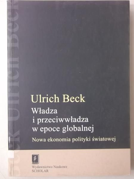 Władza i przeciwwładza w epoce globalnej