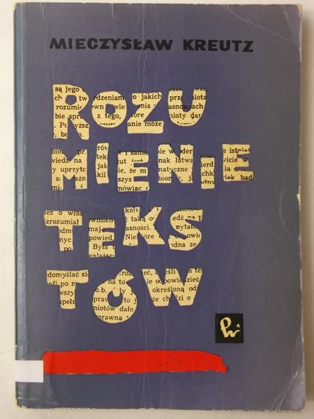 Kreutz Mieczysław - Rozumienie tekstów