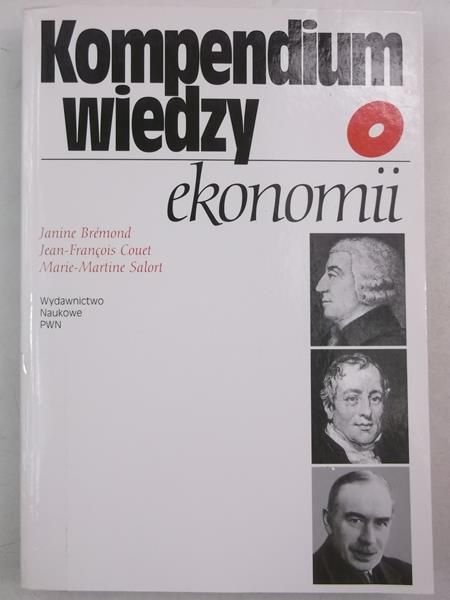 Bremond Janine - Kompendium wiedzy ekonomii